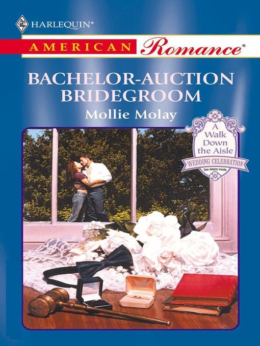 Title details for Bachelor-Auction Bridegroom by Mollie Molay - Available